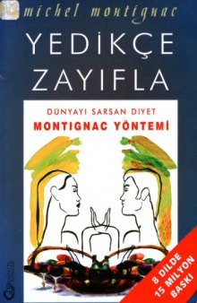 Yedikçe Zayıfla, Montignac Yöntemi