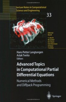 Advanced Topics in Computational Partial Differential Equations: Numerical Methods and Diffpack Programming 