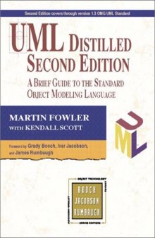 UML Distilled: A Brief Guide to the Standard Object Modeling Language