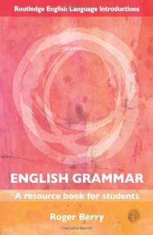 English Grammar: A Resource Book for Students