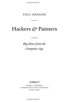 Hackers and Painters: Big Ideas from the Computer Age