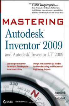 Mastering Autodesk Inventor 2009 and Autodesk Inventor LT 2009