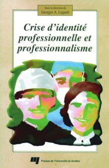 Crise d’identité professionnelle et professionnalisme