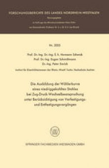 Die Ausbildung der Wöhlerkurve eines niedriggekohlten Stahles bei Zug-Druck-Wechselbeanspruchung unter Berücksichtigung von Verfestigungs- und Entfestigungsvorgängen