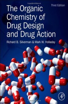 The Organic Chemistry of Drug Design and Drug Action