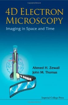 4d Electron Microscopy: Imaging in Space and Time