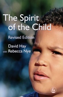 The Spirit of the Child: Revised Edition