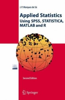 Applied statistics using SPSS, STATISTICA, MATLAB and R