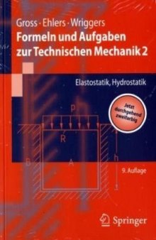 Formeln und Aufgaben zur Technischen Mechanik 2: Elastostatik, Hydrostatik