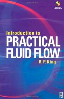 Introduction to Practical Fluid Flow