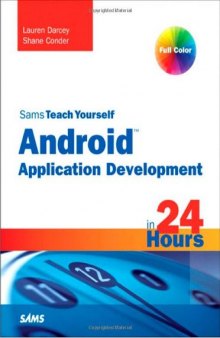 Sams Teach Yourself Android Application Development in 24 Hours