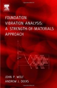 Foundation Vibration Analysis: A Strength of Materials Approach