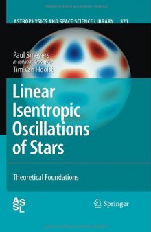 Linear Isentropic Oscillations of Stars: Theoretical Foundations