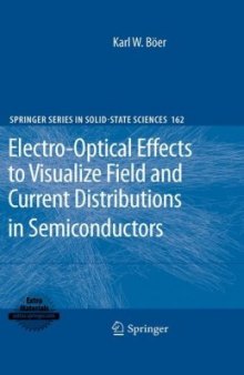 Electro-optical effects to visualize field and current distributions in semiconductors