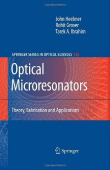 Optical Microresonators: Theory, Fabrication, and Applications