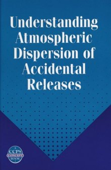 Understanding Atmospheric Dispersion of Accidental Releases 