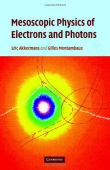 Mesoscopic physics of electrons and photons