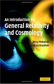 An Introduction to General Relativity and Cosmology