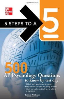 5 Steps to a 5 500 AP Psychology Questions to Know by Test Day 