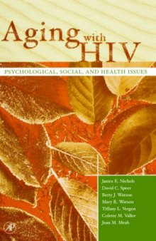 Aging with HIV: Psychological, Social, and Health Issues