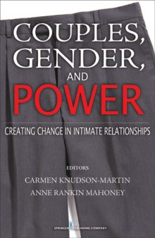 Couples, Gender, and Power: Creating Change in Intimate Relationships