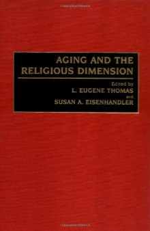 Aging and the Religious Dimension