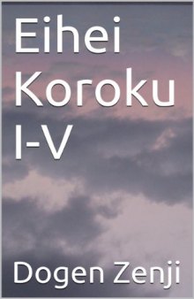 Eihei Koroku I-V