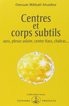 Centres et corps subtils