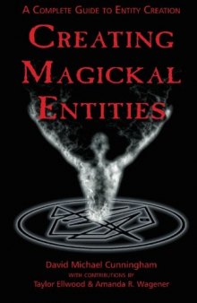 Creating Magickal Entities: A Complete Guide to Entity Creation