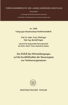 Der Einfluß des Wärmeüberganges auf die Durchflußzahlen der Steuerorgane von Verbrennungsmotoren