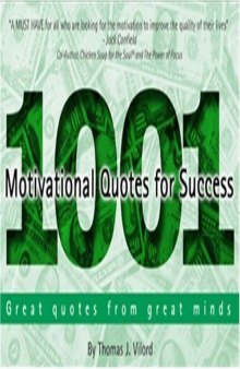 1001 Motivational Quotes for Success: Great Quotes from Great Minds