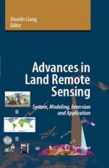 Advances in Land Remote Sensing: System, Modeling, Inversion and Application