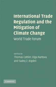 International Trade Regulation and the Mitigation of Climate Change: World Trade Forum