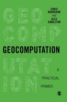 Geocomputation: A Practical Primer