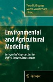 Environmental and Agricultural Modelling: Integrated Approaches for Policy Impact Assessment