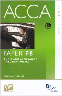 ACCA - F8 Audit and Assurance (INT): Study Text