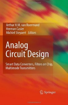 Analog Circuit Design: Smart Data Converters, Filters on Chip, Multimode Transmitters