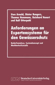 Anforderungen an Expertensysteme für den Gewässerschutz: Bedarfsanalyse, Systemkonzept und Machbarkeitsstudie