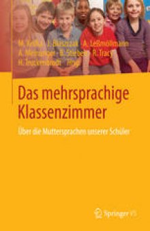 Das mehrsprachige Klassenzimmer: Über die Muttersprachen unserer Schüler