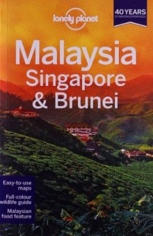 Lonely Planet Malaysia Singapore & Brunei