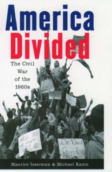 America Divided: The Civil War of the 1960s