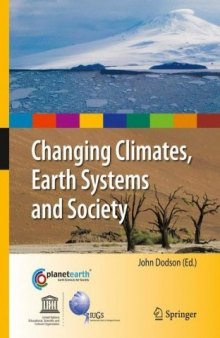 Changing Climates, Earth Systems and Society