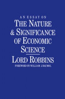 An Essay on the Nature and Significance of Economic Science