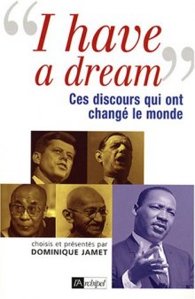 "I have a dream" : Ces discours qui ont changé le monde