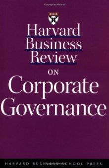 Harvard Business Review on Corporate Governance (Harvard Business Review Paperback Series)