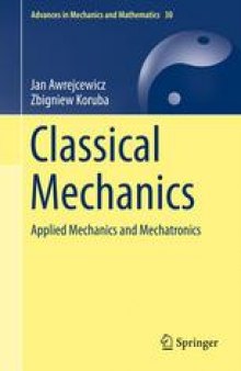 Classical Mechanics: Applied Mechanics and Mechatronics