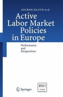 Active Labor Market Policies in Europe: Performance and Perspectives