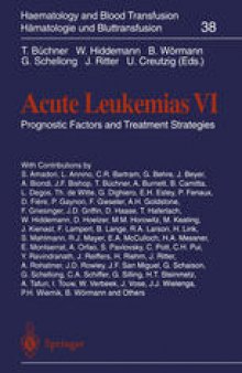 Acute Leukemias VI: Prognostic Factors and Treatment Strategies