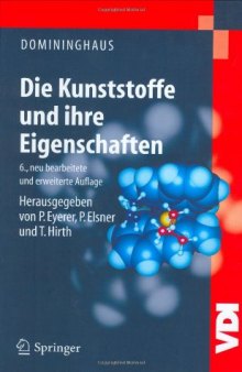 Die Kunststoffe und ihre Eigenschaften