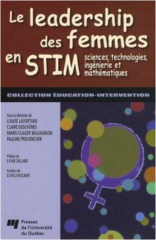 Le leadership des femmes en STIM : Sciences, technologies, ingénierie et mathématiques